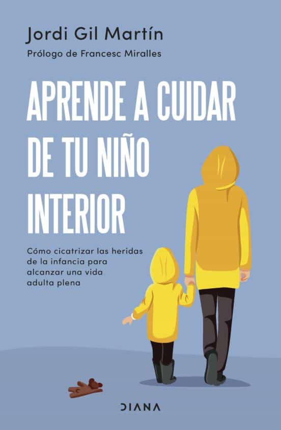 Aprende a cuidar de tu niño interior Gestalt Salut